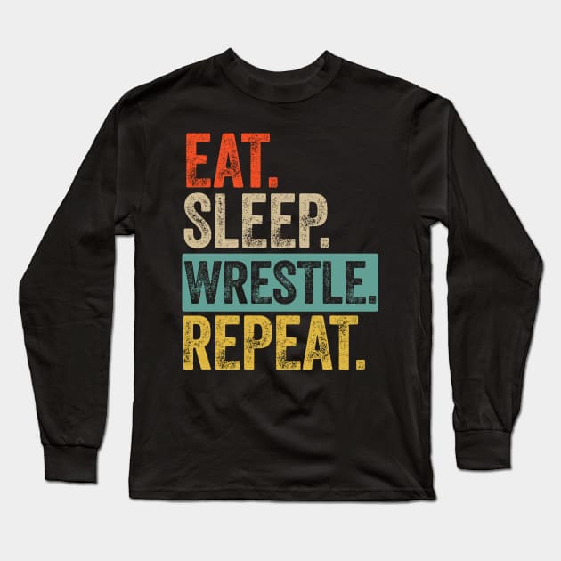 Eat sleep wrestle repeat retro vintage Long Sleeve T-Shirt by Lyume